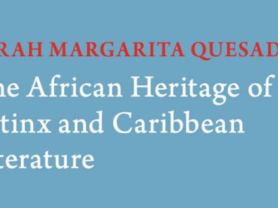The African Heritage of Latinx and Caribbean Literature