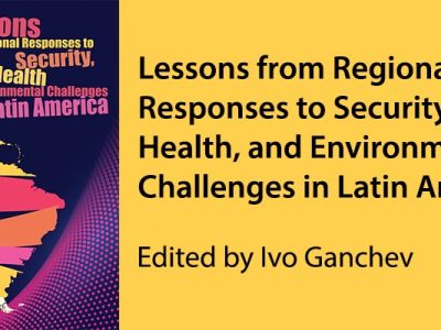 Lessons from Regional Responses to Security, Health, and Environmental Challenges in Latin America book cover